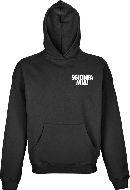 Sgionfa Mia - Felpa con cappuccio OVERSIZE