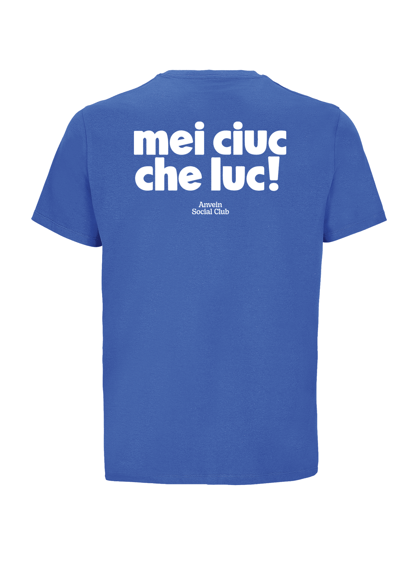 Mei ciuc che luc! - T-Shirt Regular Blu